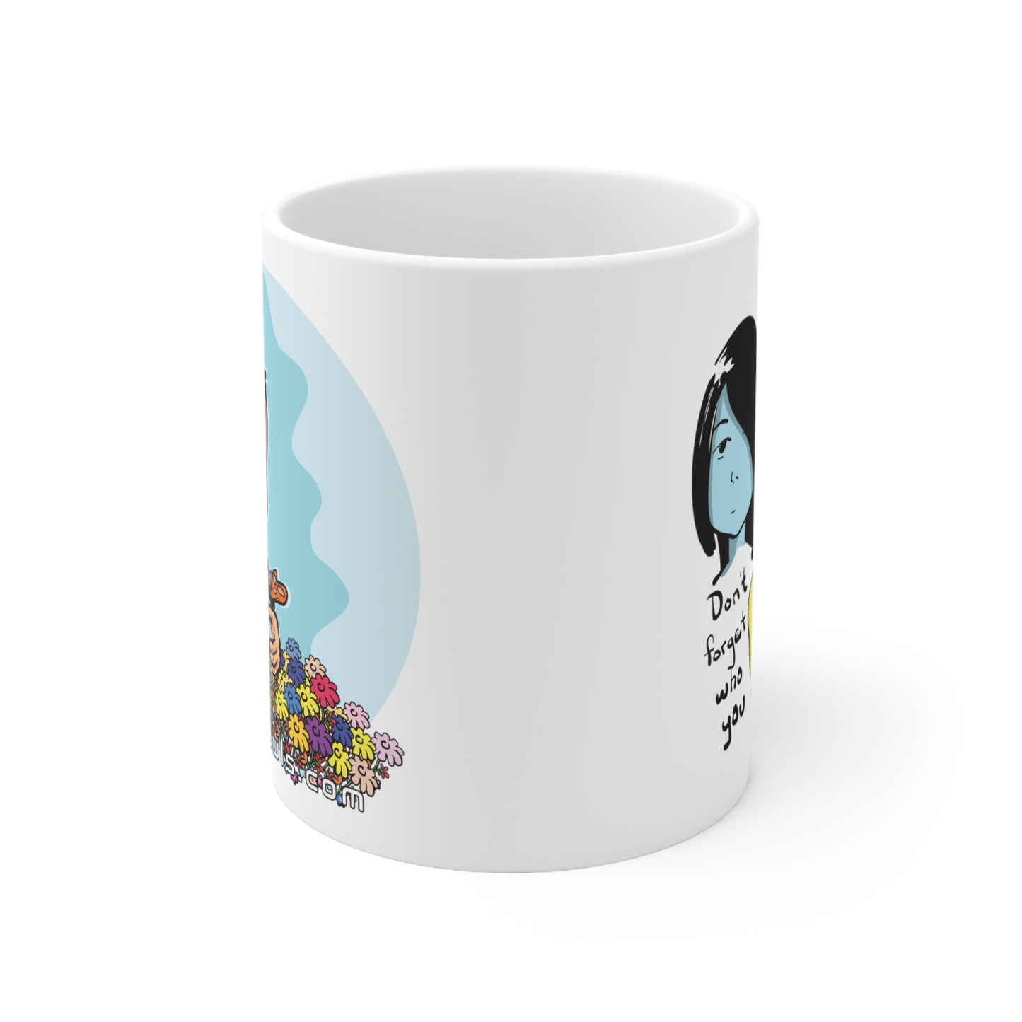 Don't Forget Who You Were 11oz Ceramic Mug by Inker
